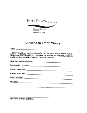 Fillable Online Heathrow OB/GYN Consent to Treat Minors. Minor Consent ...