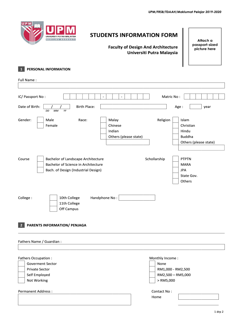 Fillable Online STUDENTS INFORMATION FORM Universiti Putra Malaysia Fax Email Print pdfFiller