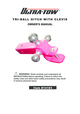 Tri-Ball Hitch with Clevis Owner's Manual