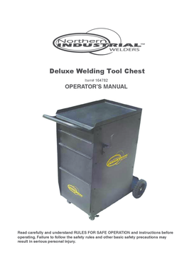 Deluxe Welding Tool Chest Operator's Manual