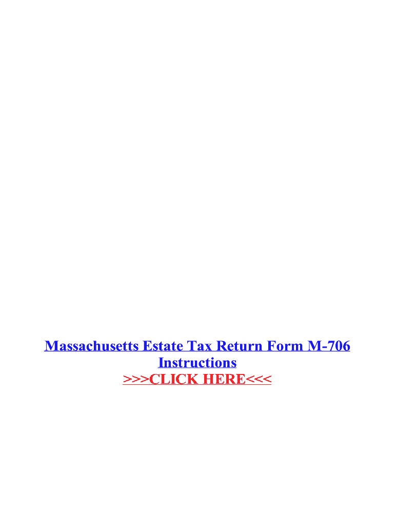 Fillable Online Massachusetts Estate Tax Return Form M706 Instructions