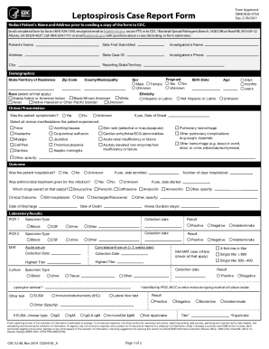 Leptospirosis Case Report Form. Leptospirosis Case Report Form; CS 304182; OMB 0920-0728