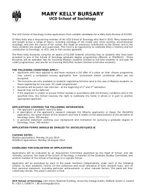 The UCD School of Sociology invites applications from suitable candidates for a Mary Kelly Bursary of 2,000