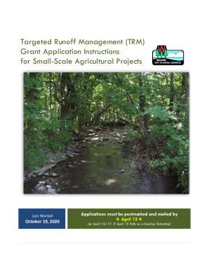 Targeted Runoff Management (TRM) Grant Application Instructionsfor Small-Scale Agricultural Projects. Applications must be postmarked by April 15(April 16 or 17, if April 15 falls on a Sunday)