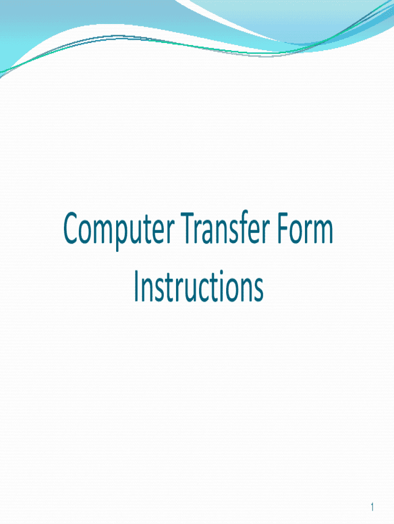 Fillable Online Computer Transfer Form Training Fax Email Print - pdfFiller