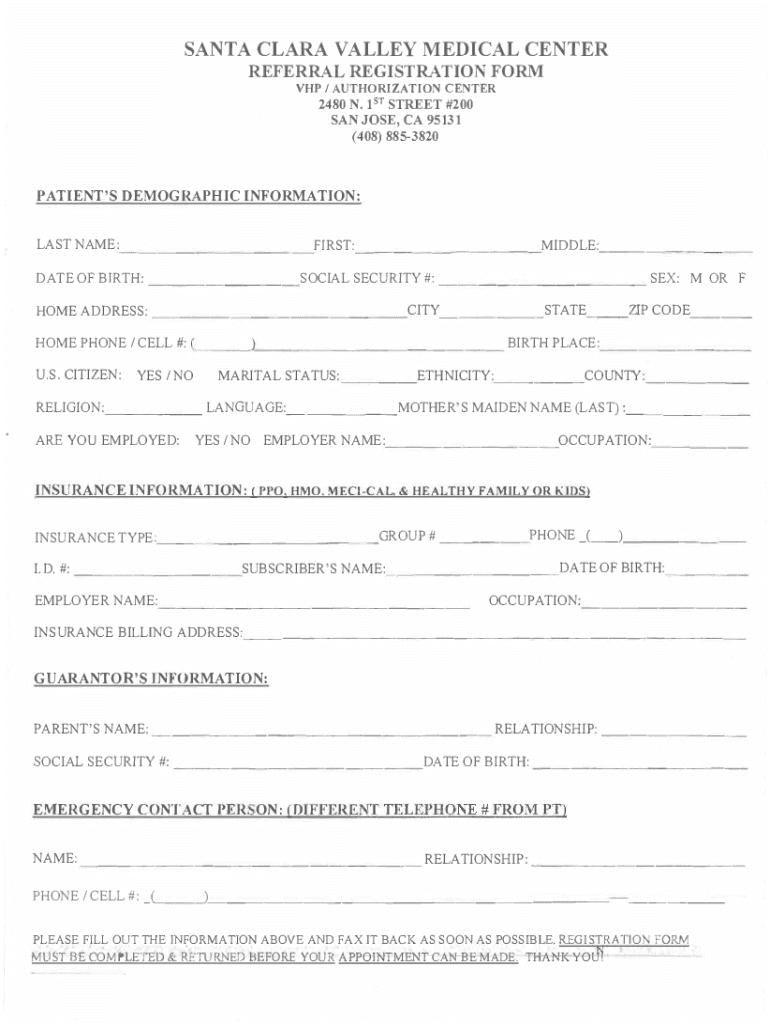 Fillable Online SANTA CLARA VALLEY MEDICAL CENTER REFERRAL REGISTRATION ...