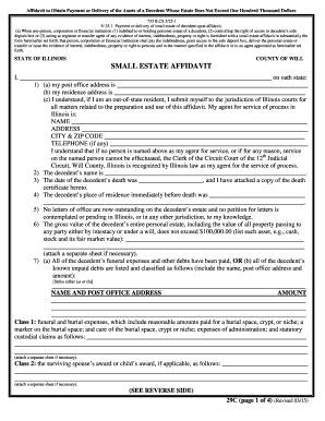 Affidavit to Obtain Payment or Delivery of the Assets of a Decedent Whose Estate Does Not Exceed One Hundred Thousand Dollars 755 ILCS 5/25-1 5/ 25-1