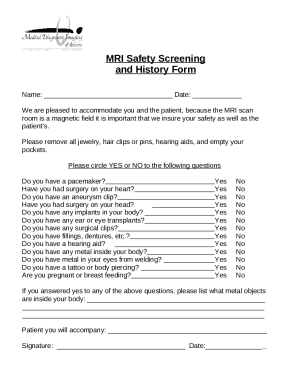We are pleased to accommodate you and the patient, because the MRI scan room is a magnetic field it is important that we insure your safety as well as the patient's