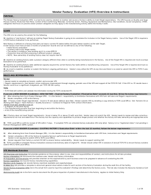 1) After obtaining form from Product Manager (PM) , it is the Vendor's responsibility to familiarize themselves with VFE form (all tabs) and Target's requirements