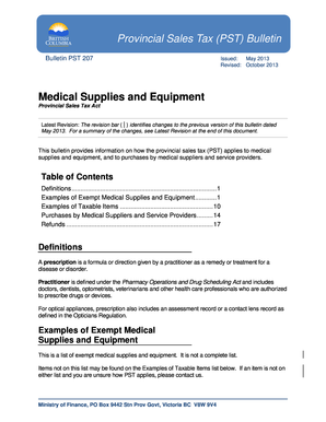 Termination letter to vendor - Medical Supplies and Equipment This bulletin provides information on how the provincial sales tax PST applies to medical supplies and equipment and to purchases by medical suppliers and service providers