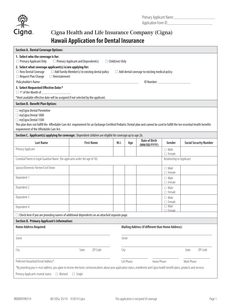 Fillable Online Hawaii Application for Dental Insurance Cigna Fax Email Print pdfFiller