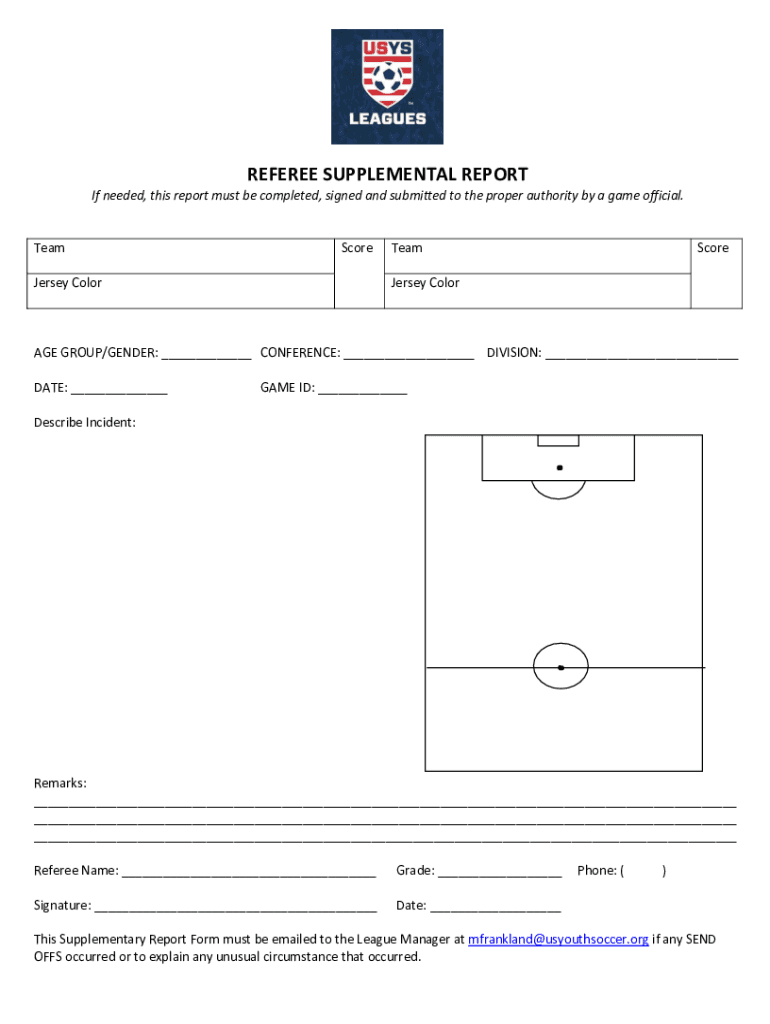Fillable Online REFEREE SUPPLEMENTAL REPORT US Youth Soccer Fax Email