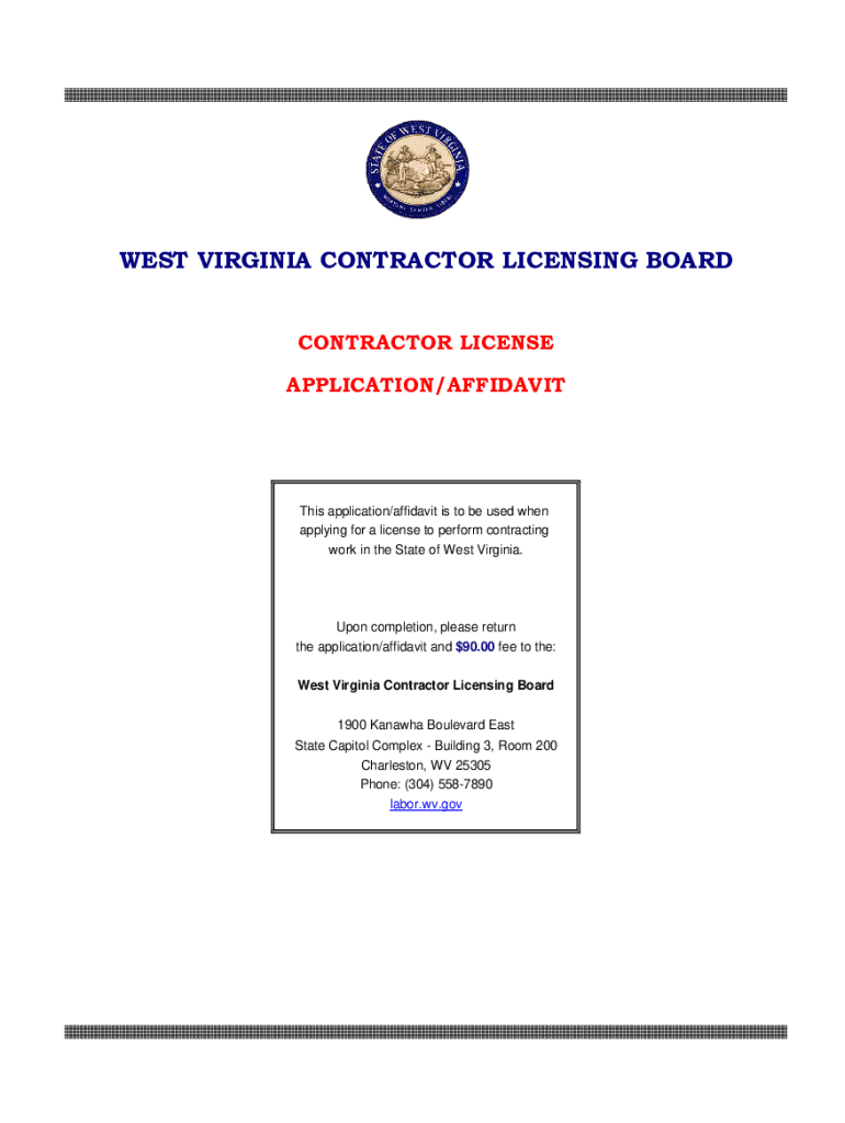 Fillable Online CONTRACTOR LICENSE APPLICATION/AFFIDAVIT West Virginia Fax Email Print pdfFiller