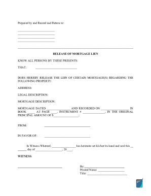 Mortgage Lien Release Form. Mortgage Lien Release Template