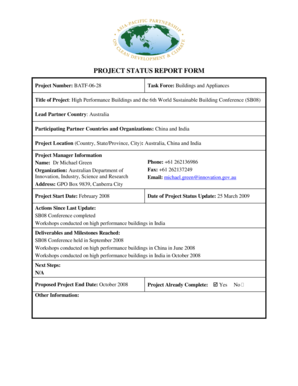 PROJECT STATUS REPORT FORM Project Number: BATF-06-28 Task Force: Buildings and Appliances Title of Project: High Performance Buildings and the 6th World Sustainable Building Conference (SB08) Lead Partner Country: Australia Participating -