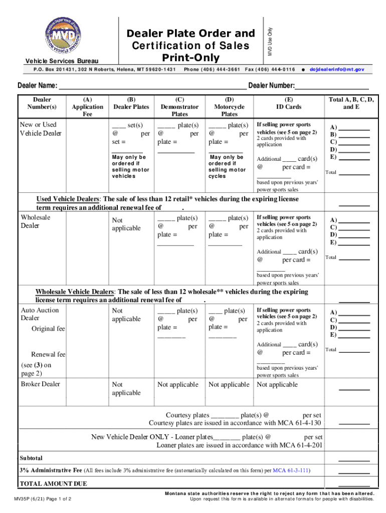 Fillable Online MOTOR VEHICLE DEALER PLATE ORDER AND CERTIFICATION OF SALES Fax Email Print