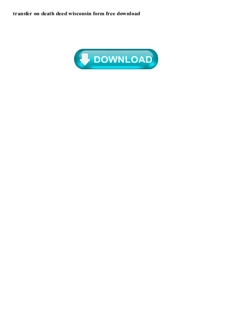 Fillable Online transfer on death deed wisconsin form free download Fax ...