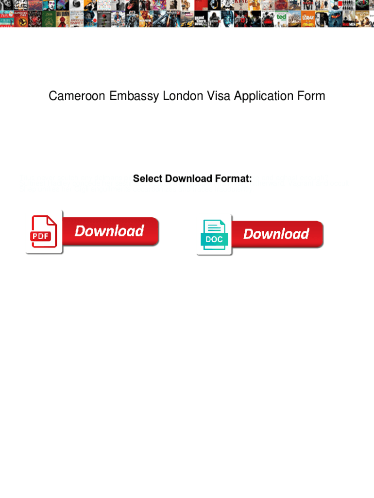 Cameroon Embassy London Visa Application Form Fill Online Printable Fillable Blank PdfFiller Cameroon Embassy London Visa Application Form Fill Online Printable Fillable Blank PdfFiller