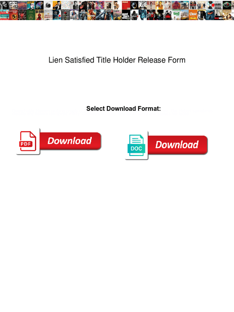 Fillable Online Lien Satisfied Title Holder Release Form. Lien