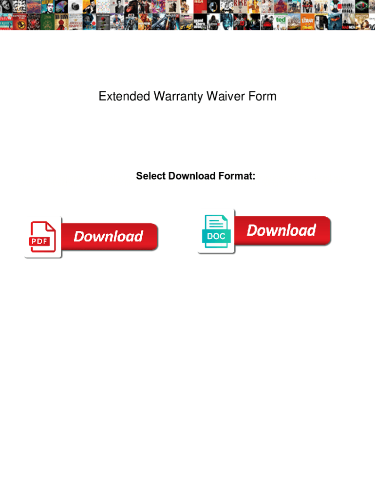 Fillable Online Extended Warranty Waiver Form. Extended Warranty Waiver