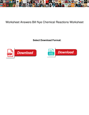 Fillable Online Worksheet Answers Bill Nye Chemical Reactions Worksheet Fillable Online Worksheet Answers Bill Nye Chemical Reactions Worksheet