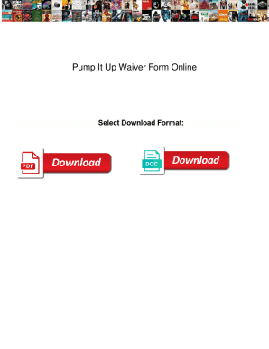 Fillable Online Pump It Up Waiver Form Online. Pump It Up Waiver Form ...