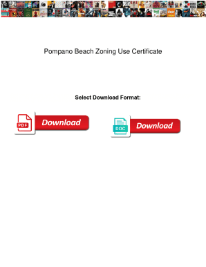 Fillable Online Pompano Beach Zoning Use Certificate Pompano Beach Fillable Online Pompano Beach Zoning Use Certificate Pompano Beach