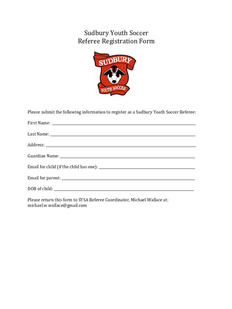 Fillable Online Sudbury Youth Soccer Ref Form Fax Email Print - pdfFiller
