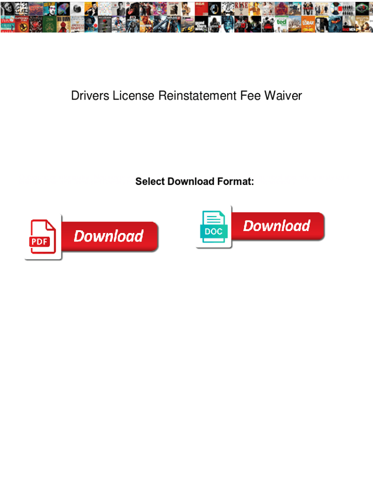 Fillable Online Drivers License Reinstatement Fee Waiver. Drivers