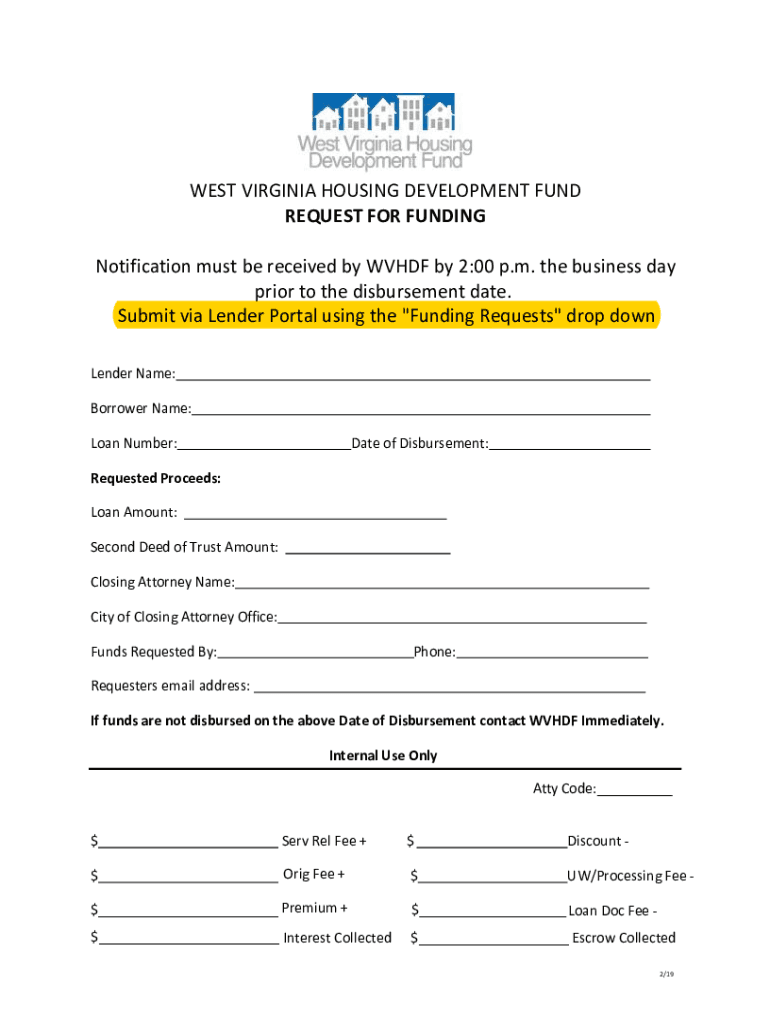 Fillable Online WEST VIRGINIA HOUSING DEVELOPMENT FUND REQUEST FOR FUNDING Fax Email Print