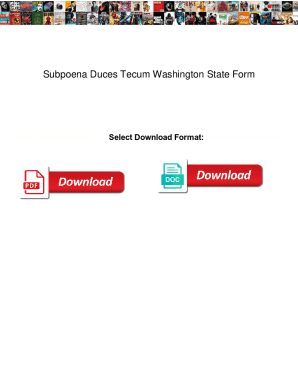 Subpoena Duces Tecum Washington State Form. Subpoena Duces Tecum Washington State Form every