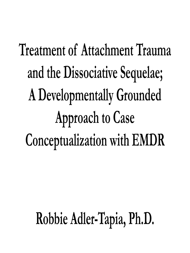 Fillable Online emdria Treatment of Attachment Trauma and the