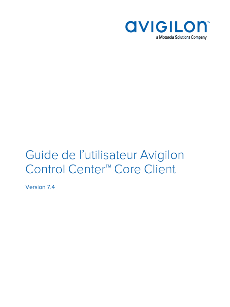 Fillable Online Avigilon Control Center Client User Guide Core Fax