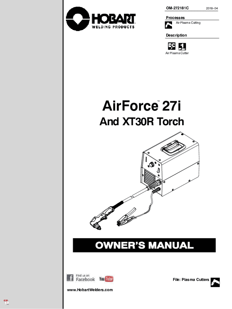 Fillable Online HOBART AirForce 27i Plasma Cutter And XT30R Torch Owner