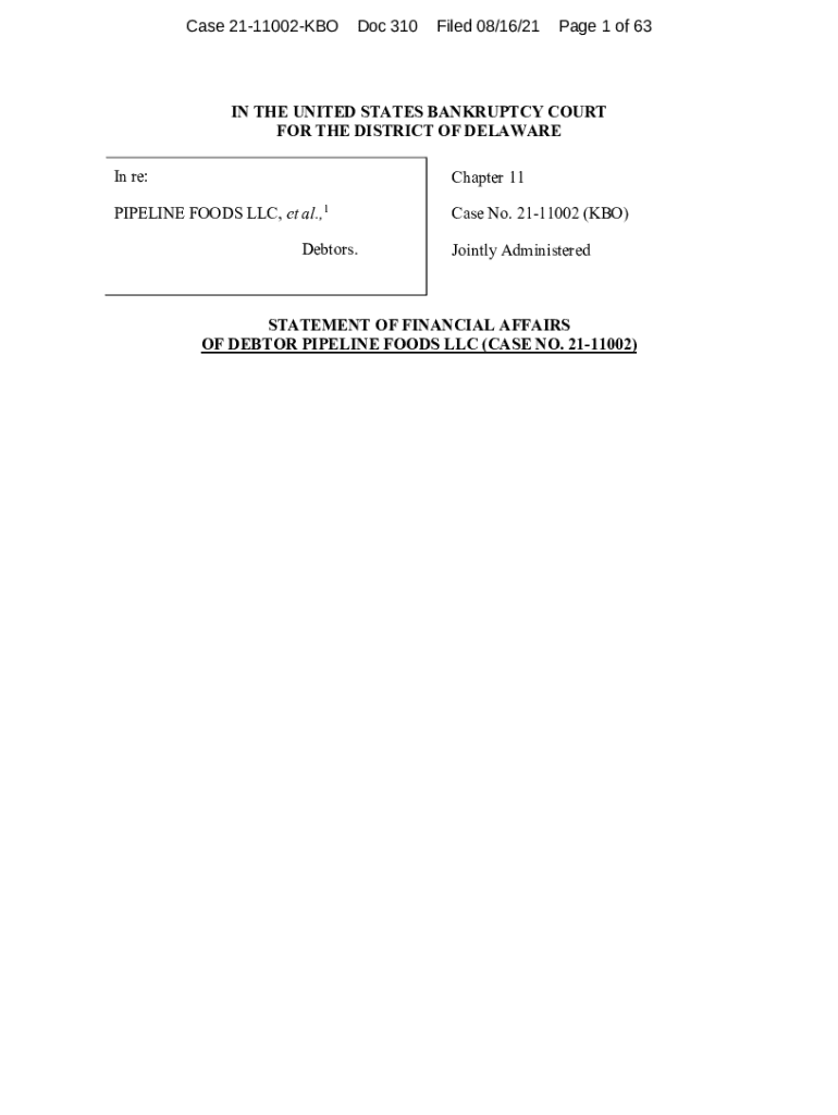 Fillable Online PIPELINE FOODS LLC, et al.,1 Debtors. Chapter 11 Case