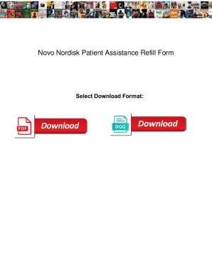Fillable Online Novo Nordisk Patient Assistance Refill Form plus. Novo ...