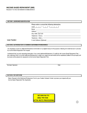 Income-Based Repayment Request to End Deferment/Forbearance