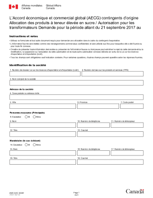 Comprehensive Economic Trade Agreement (CETA) Origin Quota Allocation for High-Sugar Containing Products / Authorization for food processors Application for the Period of June 15, 2017 to December 31, 2017 / LAccord conomique et commercial global (AE