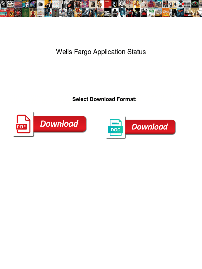 Fillable Online Wells Fargo Application Status. Wells Fargo Application