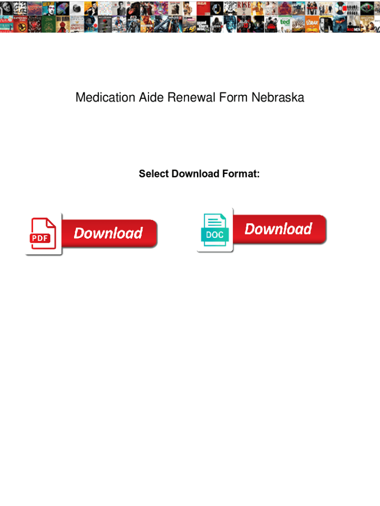 Fillable Online Medication Aide Renewal Form Nebraska. Medication Aide