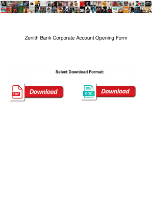 Zenith Bank Corporate Account Opening Form. Zenith Bank Corporate Account Opening Form monthly