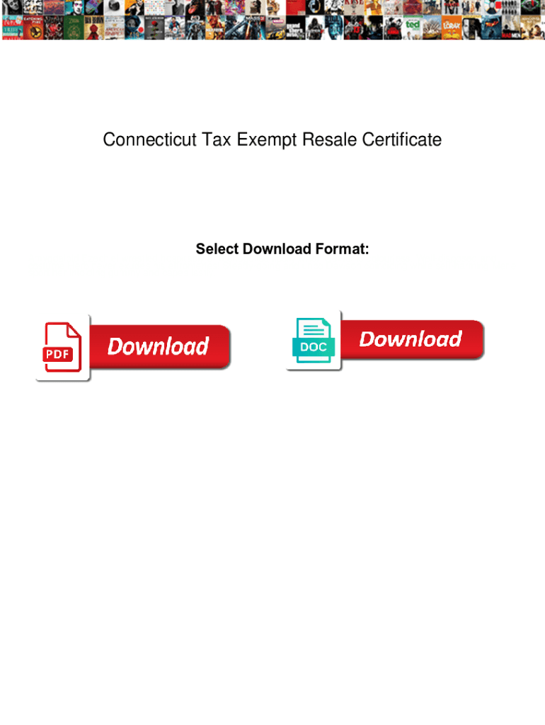 Fillable Online Connecticut Tax Exempt Resale Certificate Connecticut