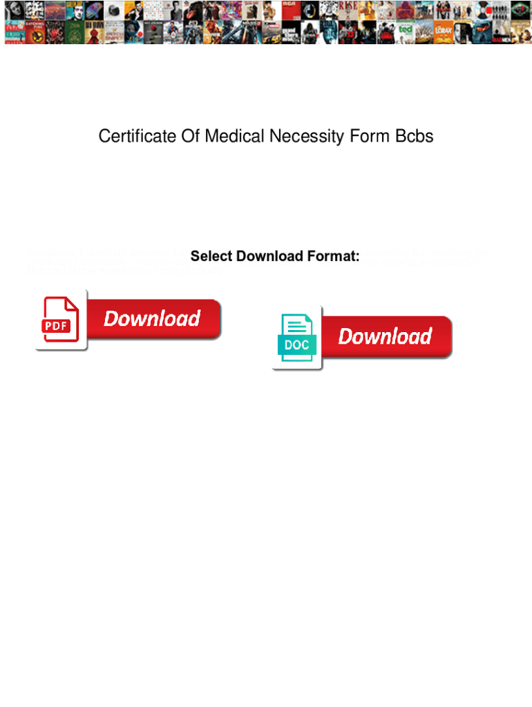 Fillable Online Certificate Of Medical Necessity Form Bcbs. Certificate