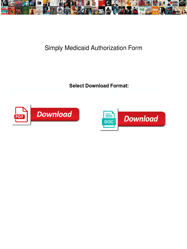 Fillable Online Simply Medicaid Authorization Form. Simply Medicaid Authorization Form soporte