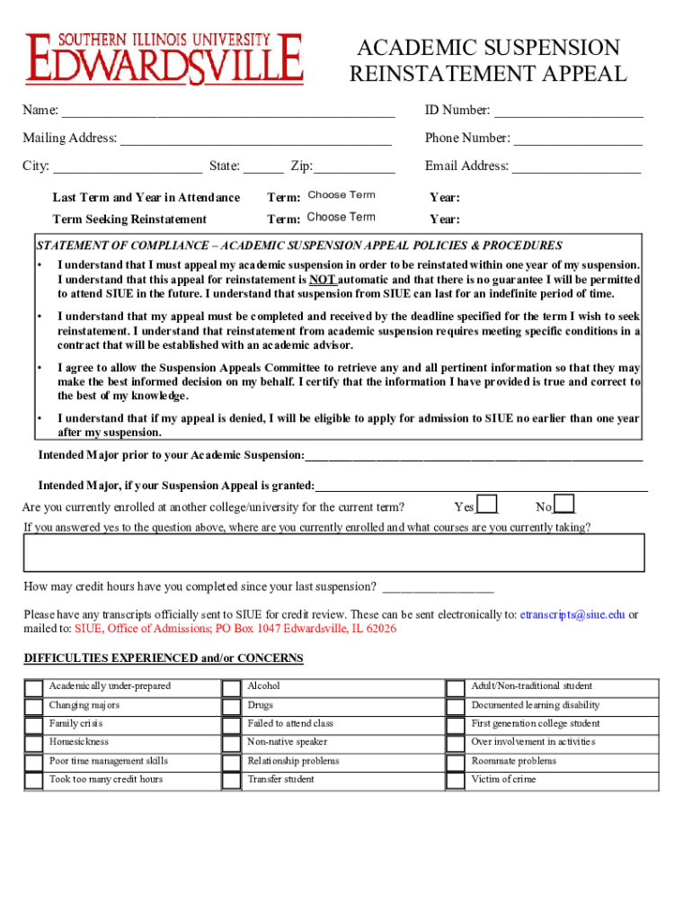 Fillable Online ACADEMIC SUSPENSION REINSTATEMENT APPEAL SIUE Fax Email Print pdfFiller