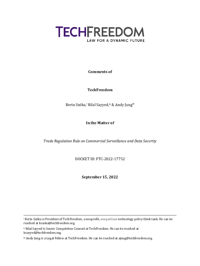Fillable Online Comments of TechFreedom Berin Szka,i Bilal Sayyed,ii ...