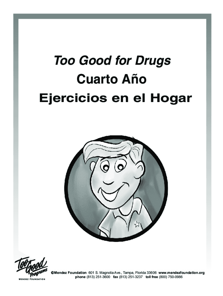 Fillable Online Too Good for Drugs Cuarto Ao Fax Email Print pdfFiller
