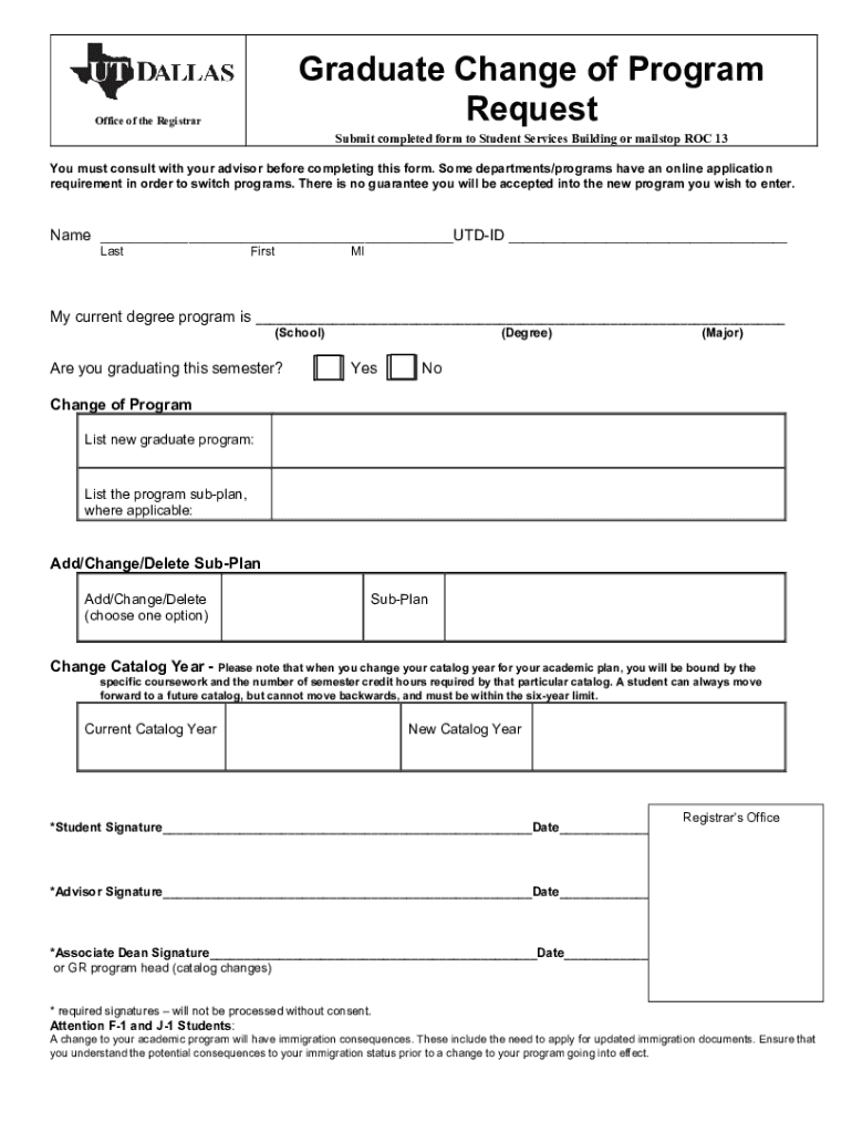 Fillable Online jindal utdallas GR Change of Program and Change of