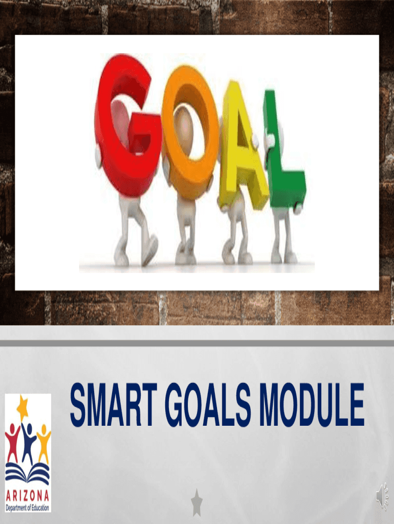 Fillable Online SMART Goals Module - Arizona Department of Education ...