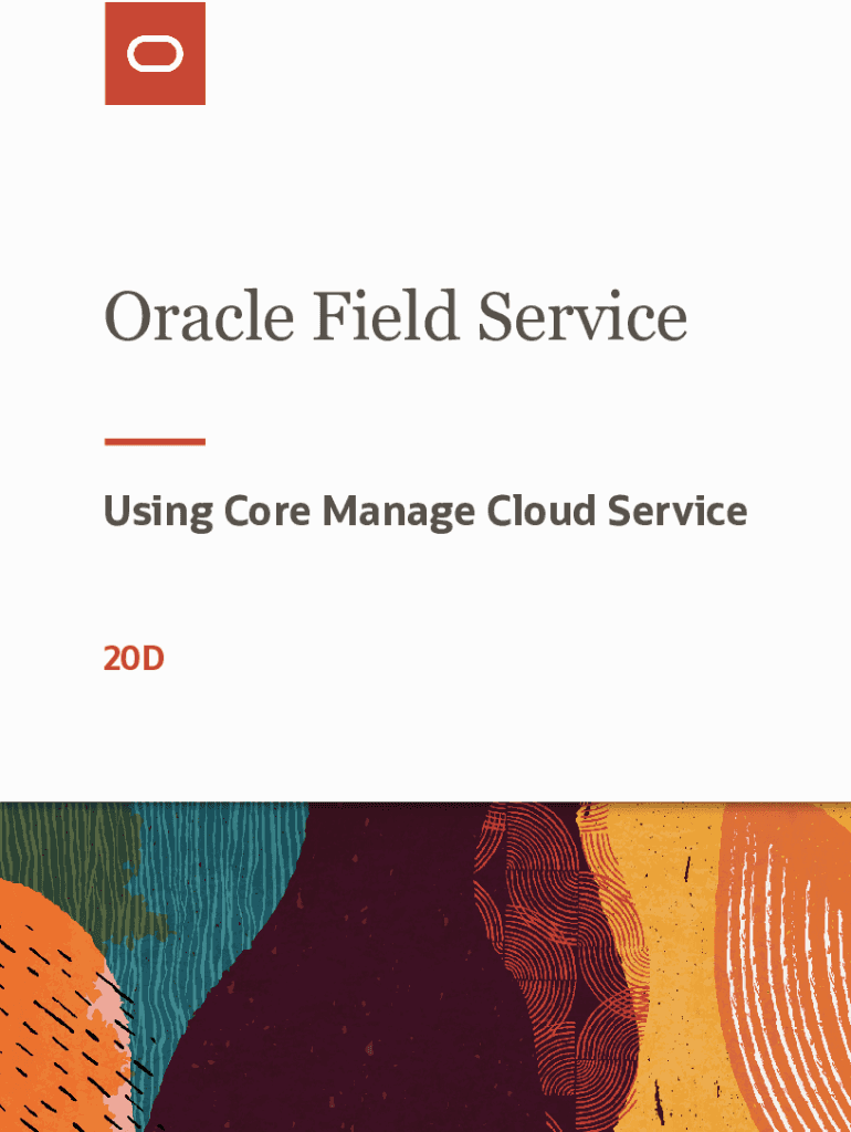 Fillable Online Overview of Oracle Field Service Cloud Core Application
